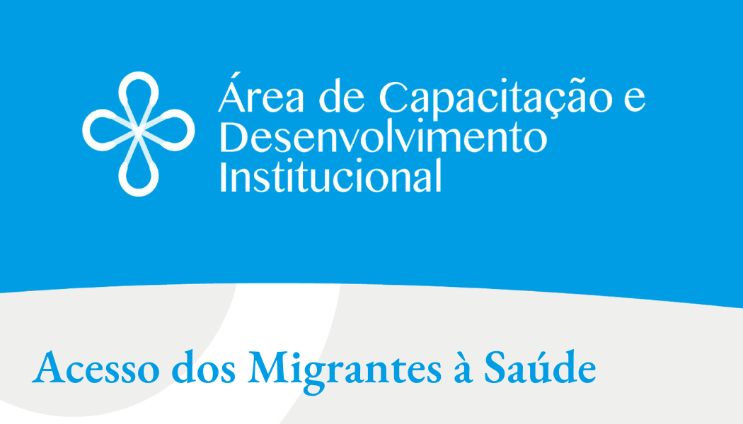 Acesso dos Migrantes à saúde